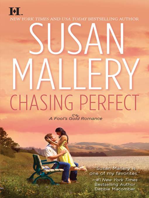 Title details for Chasing Perfect by Susan Mallery - Wait list